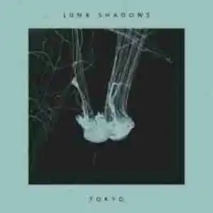 Luna Shadows - Tokyo